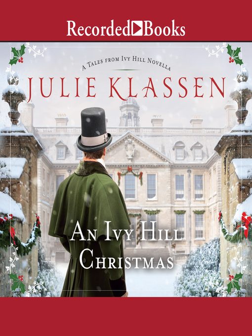 Title details for An Ivy Hill Christmas by Julie Klassen - Available